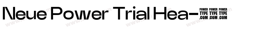 Neue Power Trial Hea字体转换 Neue Power Trial Hea字体转换
